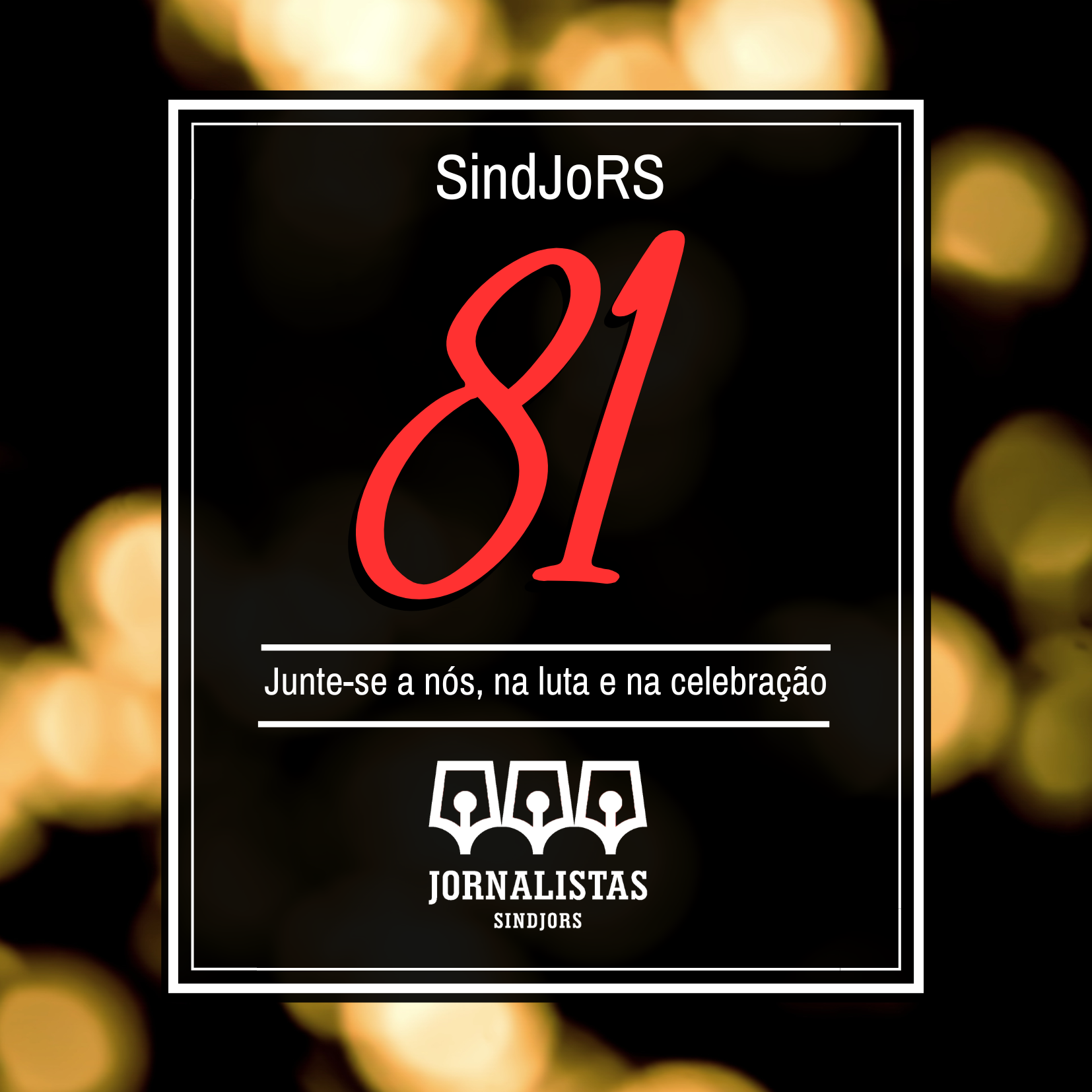 SindJoRS completa 81 anos pronto para os novos desafios – SindJoRS