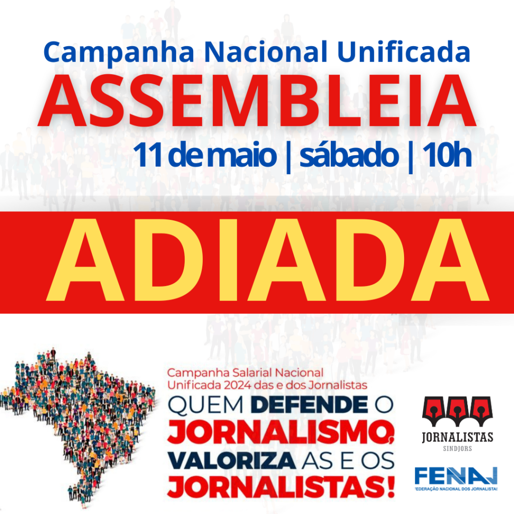 Atenção! Adiada Assembleia Geral de Jornalistas marcada para dia 11 de maio