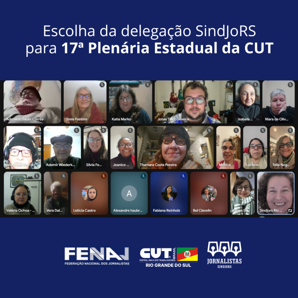 Jornalistas escolhem representantes do SindJoRS à 17ª Plenária Estadual da CUT/RS