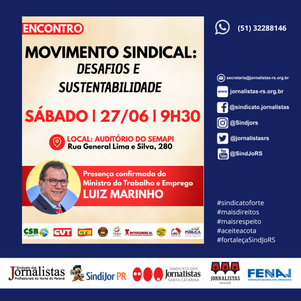 SindJoRS participa de encontro sobre os desafios e a sustentabilidade do movimento sindical com participação do ministro Luiz Marinho em Porto Alegre
